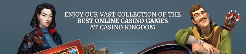 Casino Kingdom Games